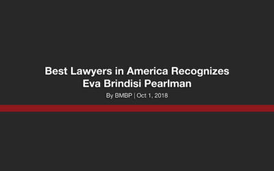 Best Lawyers in America Recognizes Eva Brindisi Pearlman